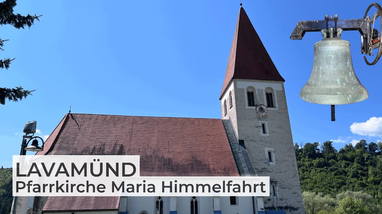 LAVAMÜND (A-WO) Geläute der Pfarrkirche Maria Himmelfahrt