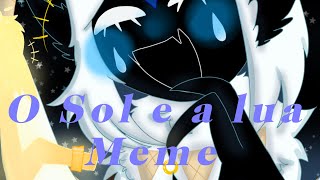 O sol ae luna meme // crk oc animation