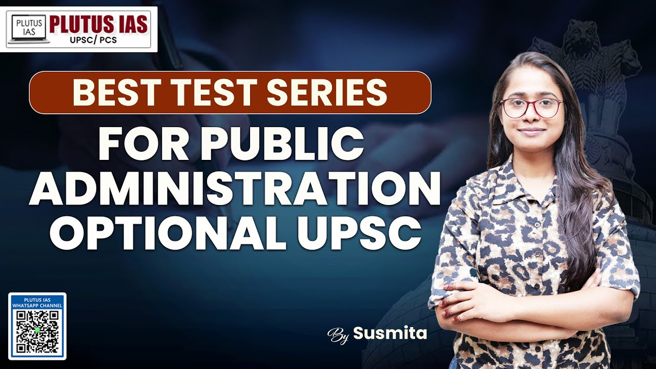 Best Public Administration optional test series for UPSC | PLUTUS IAS ...