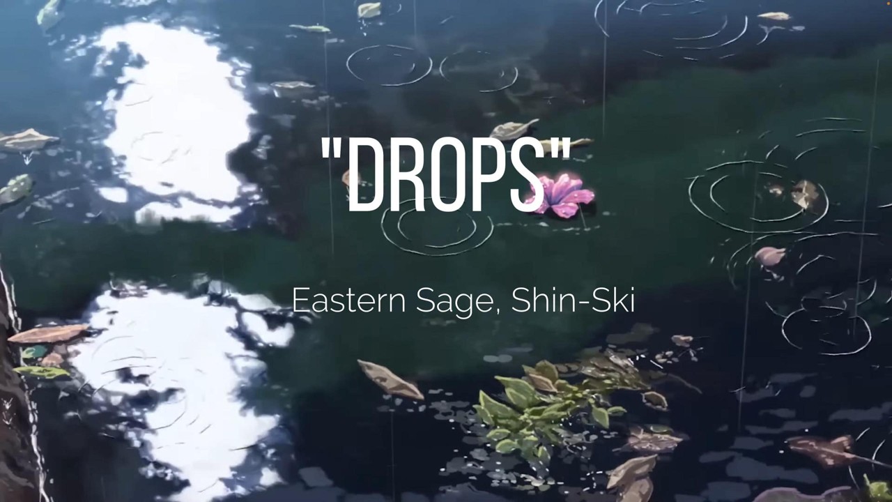 YouTubeでEastern Sage - Drops (w/ Shin-Ski)を視聴 YouTubeでEastern Sage - Drops (w/ Shin-Ski)を視聴