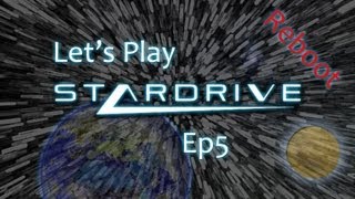 Stardrive Reboot Ep 5 Preparations