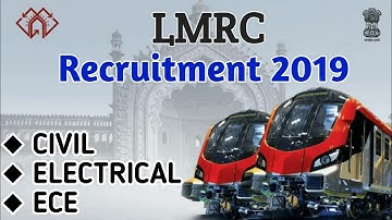 LMRC Recruitment 2019 || (Civil/Electrical/Electronics)