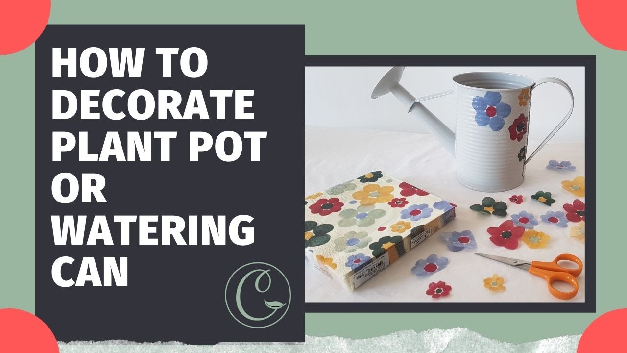 Paper and Glue Project How To Decorate Summer Plant Pots or Watering
