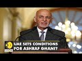 Taliban: UAE bans Ashraf Ghani from taking part in Afghanistan politics | Latest World English News