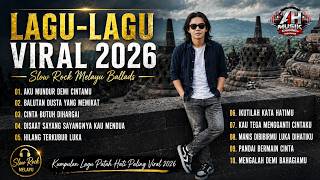 Lagu Slowrock Ini Lagi Viral Banget Bikin Hati Nyess  dengar Sdanai Habis