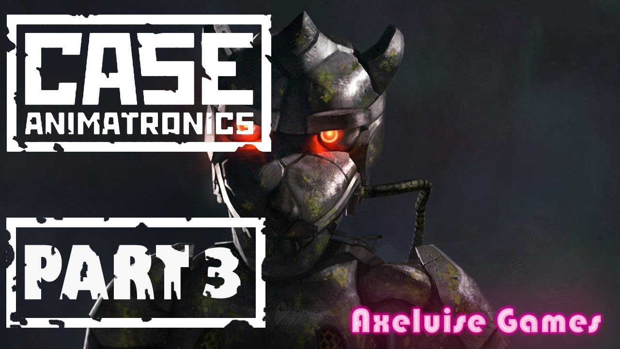 Case Animatronics Прохождение3 • Аниматроники сломались