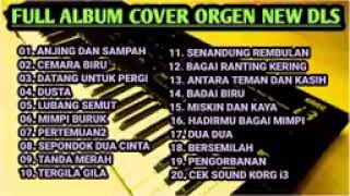 #full album cover orgen new DLS  enak di dengar 👍👍