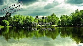 babou - Supernova [1 hour version]