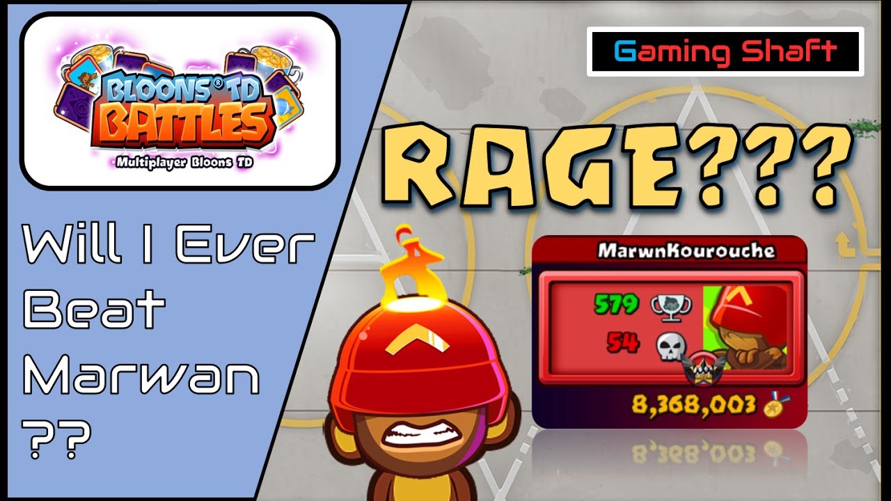 Bloons TD Battles - Will I Ever........... BEAT MARWAN??? - BFB ...