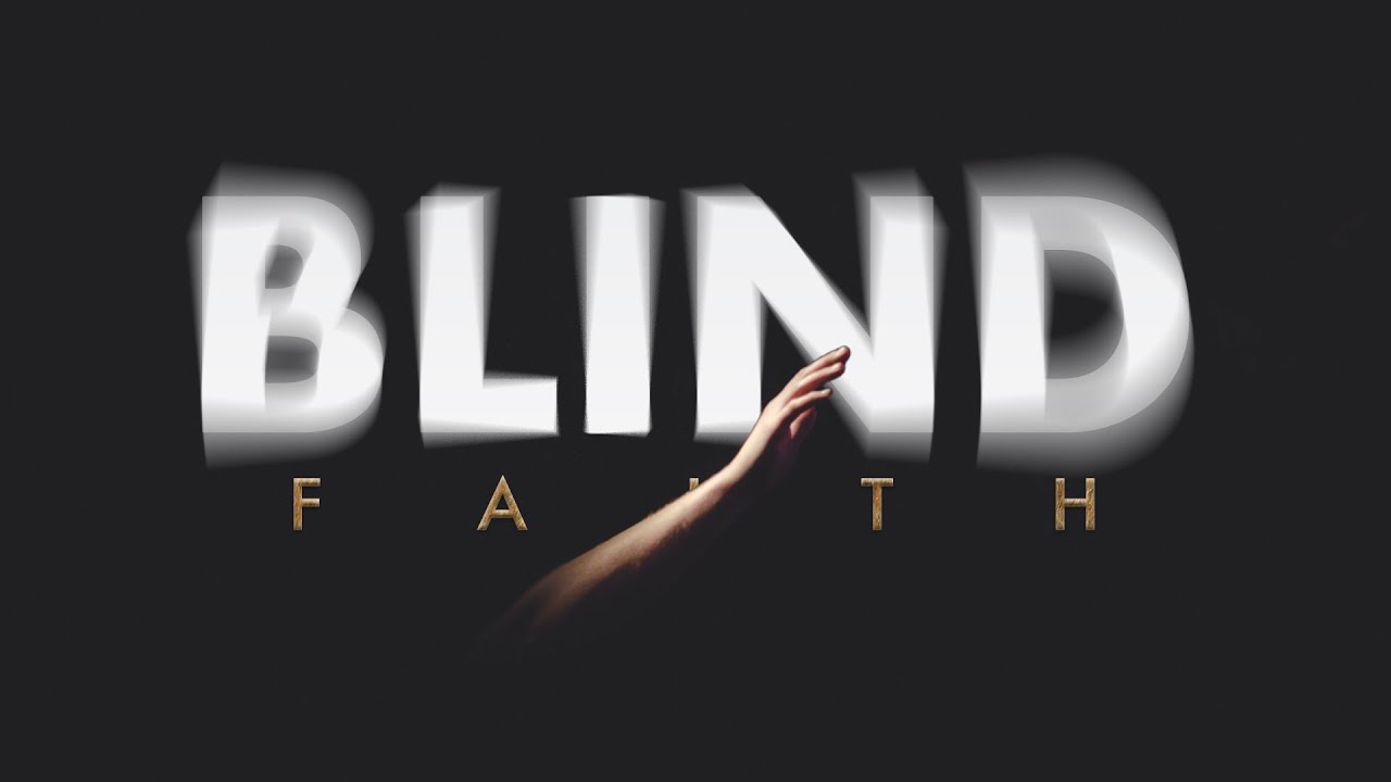 Blind Faith - YouTube