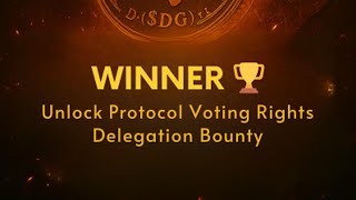 🎥 Unlock Protocol Voting Rights Delegation App Bounty – Live Judging Session