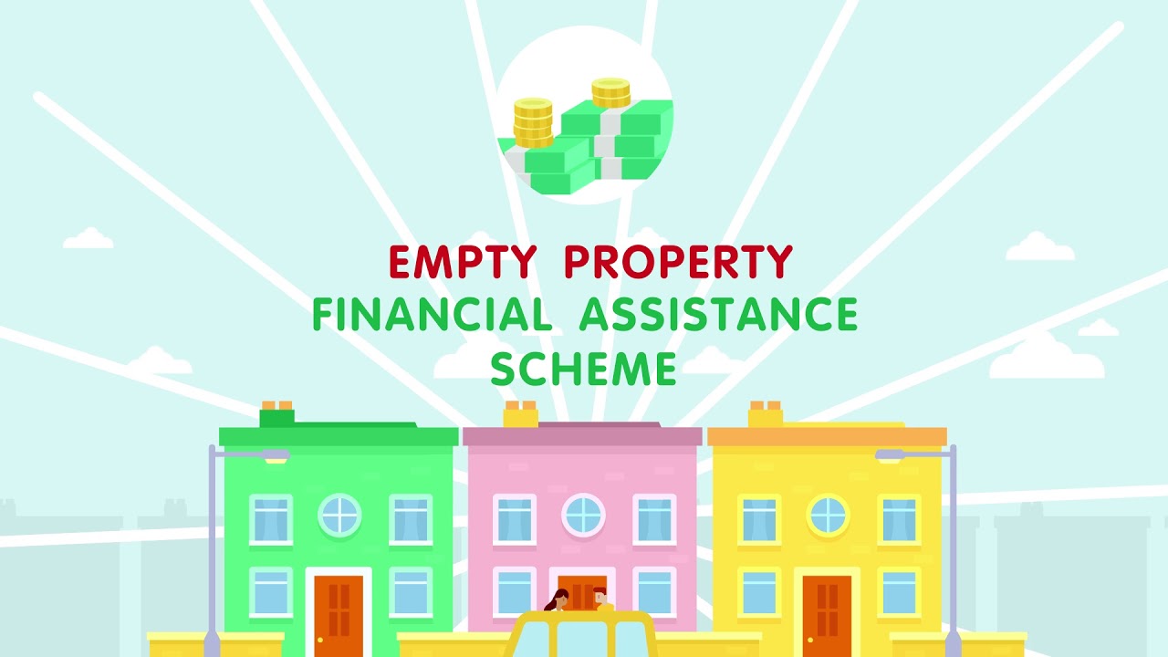 Empty Homes Financial Assistance Scheme