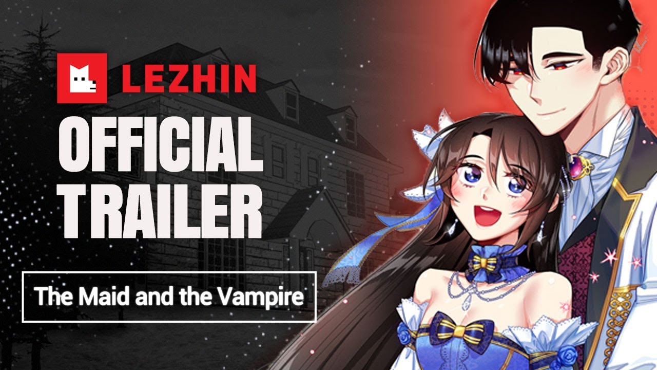 The Vampire And The Maid The Maid and the Vampire | Romance Webtoon Trailer - Lezhin Comics - YouTube