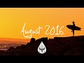 Indie/Rock/Alternative Compilation - August 2016 (1-Hour Playlist)