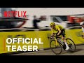 Tour de france unchained  season 2  official teaser  netflix