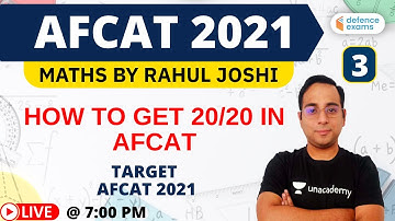 How  to Get 20/20 in AFCAT Exam | Mathematics | Target AFCAT  2021 | Rahul Joshi