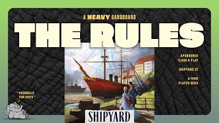 Shipyard 2nd Edition - 4p - The Rules