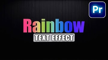 RAINBOW Text Effect In Premiere Pro