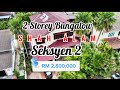 CLASSIC MODERN BUNGALOW NAK JUAL MURAH ‼️DEKAT DENGAN TASIK SHAH ALAM