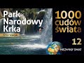 1000 cudów świata - Park Narodowy Krka