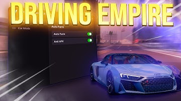 🔥[NEW]DRIVING EMPIRE SCRIPT/HACK, AUTO FARM, AUTO RACE | PC/MOBILE GUI (NO KEY🔑 )