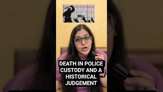 Custodial Death and a Historical Judgement!