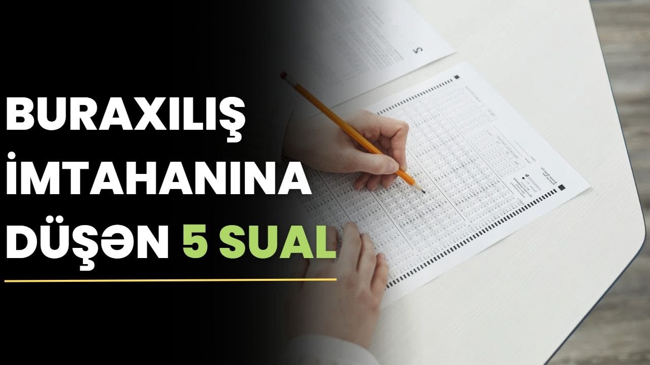 Riyaziyyat - Buraxılış imtahanına düşən 5 sual