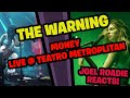 The Warning - MONEY Live @ Teatro Metropolitan CDMX - Roadie Reacts