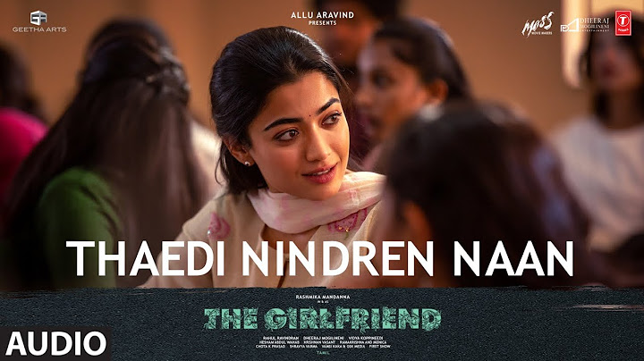 The Girlfriend: Thaedi Nindren Naan Teaser Audio | Rashmika,Dheekshith | Hesham | Rahul Ravindran