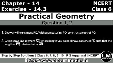 Practical Geometry | Class 6 Exercise 14.3 Question 1 - 2 | NCERT | Learn Maths