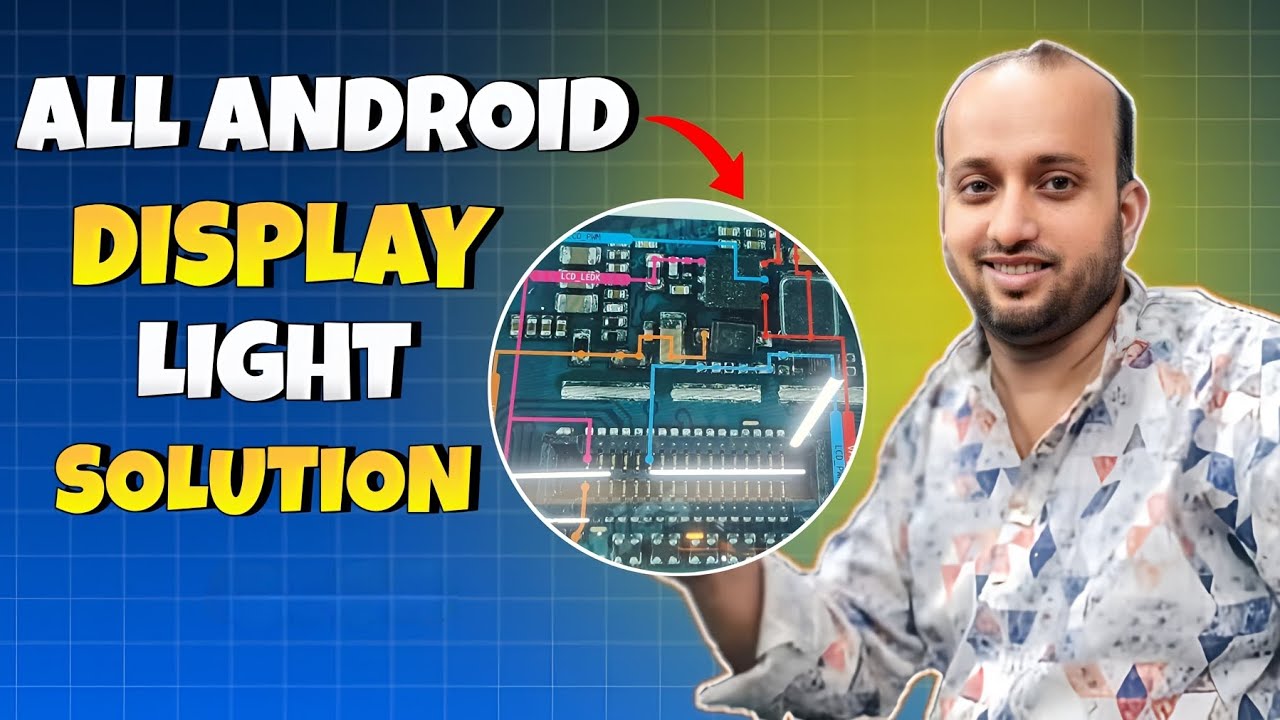  Display  Light Solution All Android ( 6 Leg ic) – মোবাইল টেকনিশিয়ানদের জন্য Must Watch 