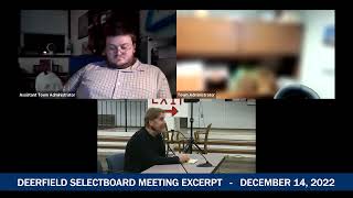 Deerfield Selectboard December 14, 2022 Meeting Excerpt (NO HEARING)
