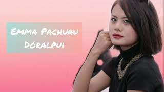 Emma Pachuau - Doralpui [Lyrics Video]