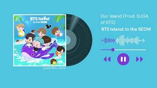 Download Lagu Our Island (Prod. SUGA of BTS) MP3