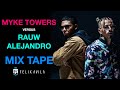 MIX MYKE TOWERS VS RAUW ALEJANDRO - REGGAETON 2021