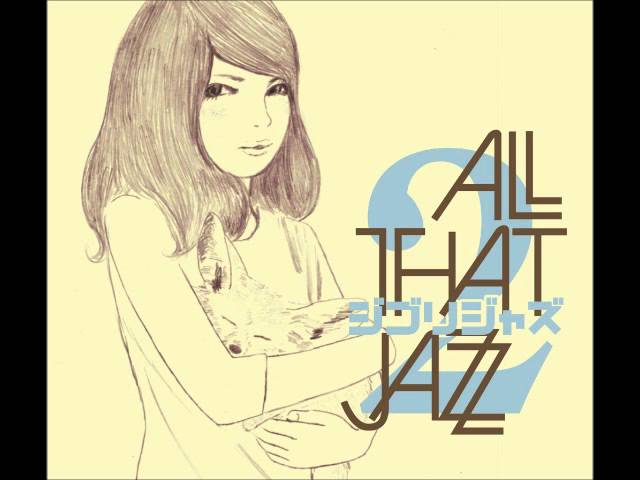 All That Jazz - Sanpo
