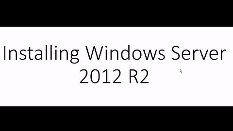 Installing Windows Server 2012 R2