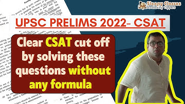 CSAT Answer Key - How you could have cleared Cut Off without ANY FORMULA! #prelims2022