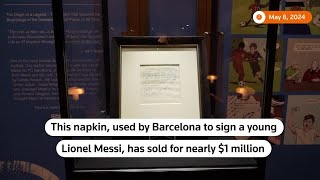 Napkin Used To Sign A Young Messi Sells For Nearly $1 Million | Reuters