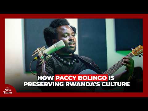 Paccy Bolingo on preserving Rwanda’s culture through music and creative expression