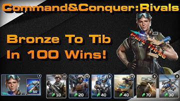C&C Rivals: Bronze To Tib In 100 Wins! Part Three