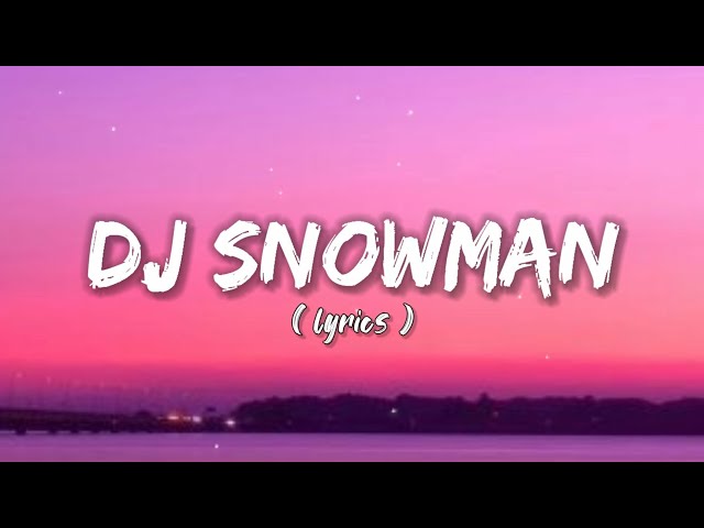 DJ SNOWMAN REMIX KOPLO VIRAL 2021|| LYRICS class=