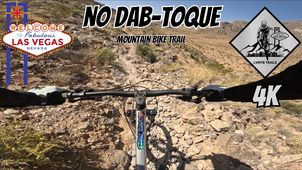 “No Dab” Las Vegas, NV Mountain Bike Trails