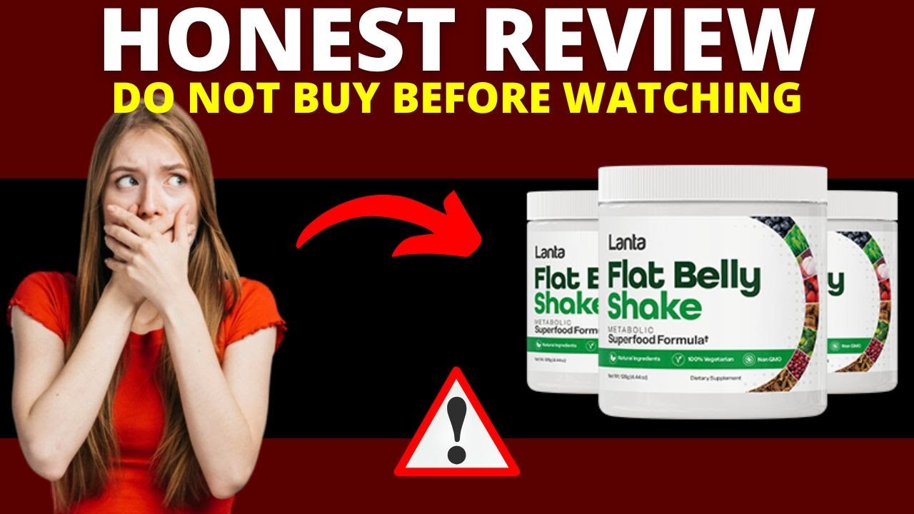 Lanta Flat Belly Shake – Lanta Flat Belly Shake Review – Lanta Flat Belly Shake Reviews – Lanta Flat