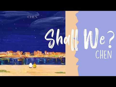 Chen – Shall We? (우리 어떻게 할까요) Lyrics INDO SUB [ROM/HAN/IND]