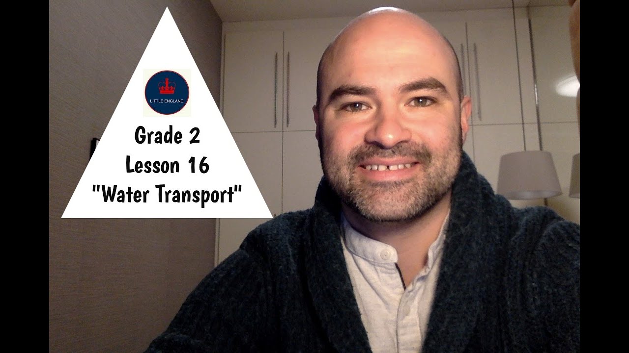 Lesson 16 Grade 2 "Water Transportation" YouTube