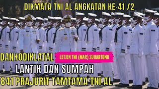 Dankodiklatal Inaugurates 841 Indonesian Navy Privates