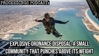 Explosive Ordnance Disposal: A Small Navy Community that Punches above Its Weight