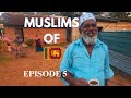 Muslims of srilanka nochchyagama village
