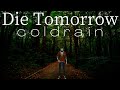『Die Tomorrow』 - coldrain【Cover by Vscreamer/Vsinger Yukito】Japanese Vtuber | Lyrics/Subtitiles